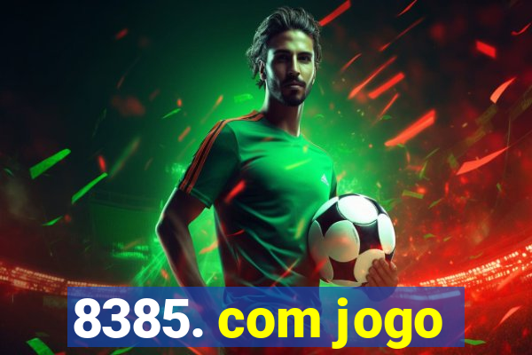 8385. com jogo